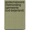 Goidschalxoord Vlietmonding (gemeente Oud-Beijerland) door R. van Lil