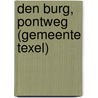 Den Burg, Pontweg (gemeente Texel) door Peter de Rijk