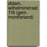 Didam, Wilhelminstraat 116 (gem. Montferland) door M. Stiekema