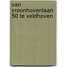 Van Vroonhovenlaan 50 te Veldhoven door A. de Boer