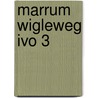 Marrum Wigleweg ivo 3 by W.B. Waldus