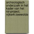 Archeologisch onderzoek in het kader van het rol-project, Nijkerk-Zeewolde