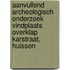 Aanvullend Archeologisch Onderzoek vindplaats Overklap Karstraat, Huissen