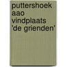Puttershoek AAO vindplaats 'de Grienden' by M. van Dinther