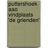 Puttershoek AAO vindplaats 'de Grienden' door M. van Dinther