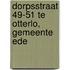 Dorpsstraat 49-51 te Otterlo, Gemeente Ede