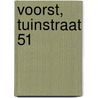 Voorst, Tuinstraat 51 by R.M. van der Zee