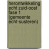 Herontwikkeling Echt Zuid-Oost fase 1 (Gemeente Echt-Susteren) door A. de Ridder