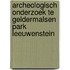 Archeologisch onderzoek te Geldermalsen Park Leeuwenstein