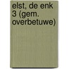Elst, de Enk 3 (gem. Overbetuwe) by S. Nederpelt