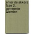 Enter De Akkers fase 3, Gemeente Wierden