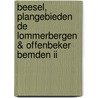 Beesel, plangebieden De Lommerbergen & Offenbeker Bemden II door R. van Lil