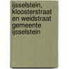 IJsselstein, Kloosterstraat en Weidstraat gemeente IJsselstein door J.B. de Voogd