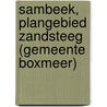 Sambeek, Plangebied Zandsteeg (Gemeente Boxmeer) door A. de Ridder