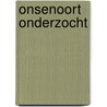 Onsenoort onderzocht door P.C. de Boer