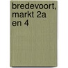Bredevoort, Markt 2a en 4 door R.M. van der Zee