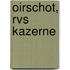 Oirschot, RVS kazerne