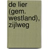 De Lier (gem. Westland), Zijlweg door S. Nederpelt