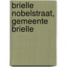 Brielle Nobelstraat, Gemeente Brielle door L. van der Meij