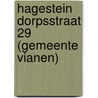 Hagestein Dorpsstraat 29 (gemeente Vianen) by M. Hanemaaijer