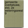 Gemeente Overbetuwe, Elst, 2e Weteringsewal 9 door K. van Kappel