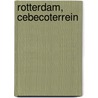 Rotterdam, Cebecoterrein door R. van Lil