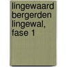 Lingewaard Bergerden Lingewal, fase 1 by R. Torremans