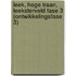 Leek, Hoge Traan, Leeksterveld fase 3 (ontwikkelingsfase 3)