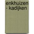 Enkhuizen - Kadijken