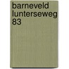 Barneveld Lunterseweg 83 by S. Nederpelt
