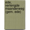 Ede, verlengde Maanderweg (gem. Ede) door F.C. Wijsenbeek