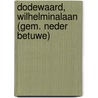 Dodewaard, Wilhelminalaan (gem. Neder Betuwe) by W. Van Breda