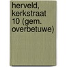 Herveld, kerkstraat 10 (gem. Overbetuwe) by W. Van Breda
