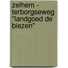 Zelhem - Terborgseweg "Landgoed De Biezen" by M. Stiekema