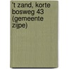 't Zand, Korte Bosweg 43 (Gemeente Zijpe) door S.J. Nederpelt