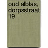 Oud Alblas, Dorpsstraat 19 door K. van Kappel