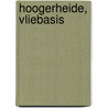 Hoogerheide, Vliebasis door M. Hanemaaijer