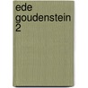 Ede Goudenstein 2 door S. Nederpelt