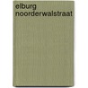 Elburg Noorderwalstraat door J.M. Blom