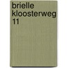 Brielle Kloosterweg 11 door R. van Lil