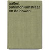 Aalten, Patrimoniumstraat en de Hoven door M. Hanemaaijer