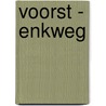 Voorst - Enkweg door W. Jezeer