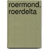 Roermond, Roerdelta