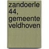 Zandoerle 44, gemeente Veldhoven door R.M. van der Zee
