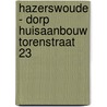 Hazerswoude - Dorp huisaanbouw Torenstraat 23 by N. de Jonge