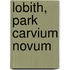 Lobith, Park Carvium Novum