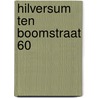 Hilversum Ten Boomstraat 60 door J.M. Blom