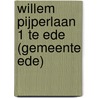 Willem Pijperlaan 1 te Ede (gemeente Ede) by J.M. Blom