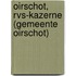 Oirschot, RVS-kazerne (gemeente Oirschot)