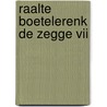 Raalte Boetelerenk De Zegge VII by A. van Benthem